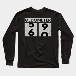 Oldometer 59-60 | 60th Birthday Gift Long Sleeve T-Shirt